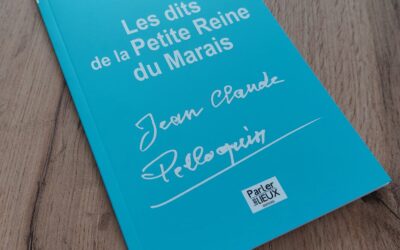 LES DITS DE LA PETITE REINE DU MARAIS